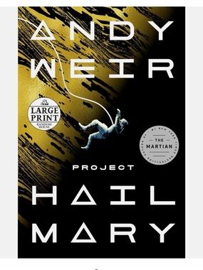 Pre-owned Project Hail Mary by Andy Weir - LARGE Font (Paperback)